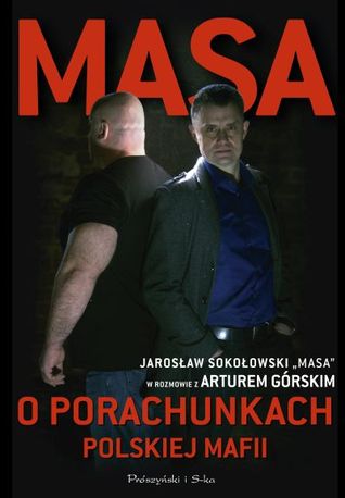 Masa o porachunkach polskiej mafii (Paperback)