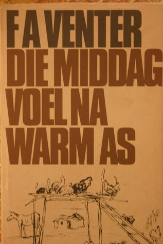 Die Middag Voel Na Warm As (Paperback)