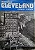 Yesterday's Cleveland by George E. Concon