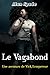 Le Vagabond (French Edition)