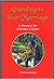 Attending to Your Marriage-a Resource for Christian Couples