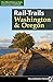 Rail-Trails Washington & Oregon by Rails-to-Trails Conservancy
