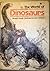 The World of Dinosaurs