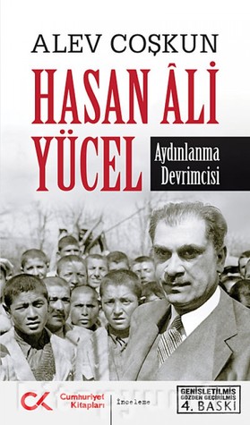 Hasan Ali Yücel - Aydınlanma Devrimcisi (Paperback)