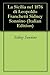 La Sicilia nel 1876 di Leopoldo Franchetti Sidney Sonnino (Italian Edition)
