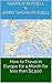 How to Travel in Europe for...