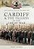Cardiff & The Valleys In The Great War by Gary Dobbs