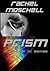 Prism (Story of CI #1)