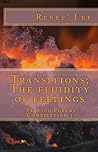 Transition: The Fluidity of Feelings:( Vertigo Poetry Compilation 3)