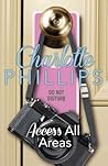 Access All Areas by Charlotte  Phillips