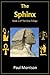 The Sphinx (Giza Trilogy, #2)