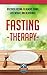 Fasting Therapy by The Healthy Reader