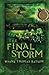 The Final Storm by Wayne Thomas Batson