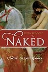 Book cover for Naked: A Novel of Lady Godiva