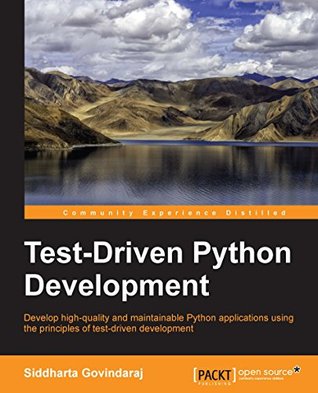 Test-Driven Python Development (Kindle Edition)