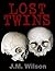Lost Twins by J.M. Wilson