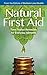 Natural First Aid: Time-Tes...