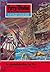 Perry Rhodan 383: Die phantastische Reise der FD-4: Perry Rhodan-Zyklus "M 87" (Perry Rhodan-Erstauflage) (German Edition)