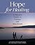 Hope for Healing: A Parent's Guide to Trauma and Attachment