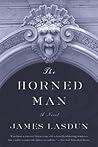 The Horned Man by James Lasdun