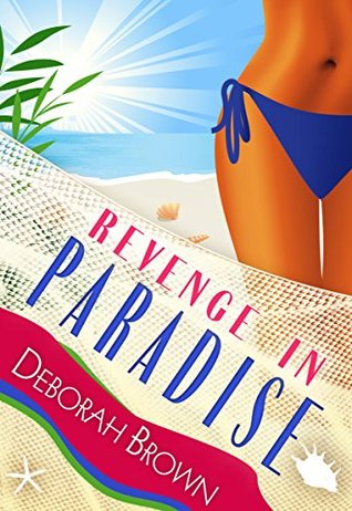 Revenge in Paradise (Paradise, #6)