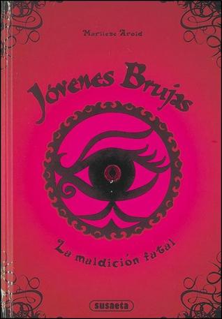 Portada de La maldición fatal, de Marliese Arold
