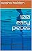 100 Easy Pieces: The Ultimate Poetry Collection