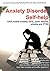 Anxiety Disorder Self-Help:...