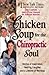 Chicken Soup for the Chiropractic Soul