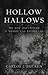 Hollow Hallows by Carlos J. Eguren