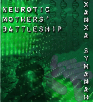 Neurotic Mothers' Battleship (The Virian Chronicles Book 3)