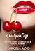 The Pleasure Diaries: Cherry on Top (An Erotic Romance)