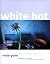 White Hot: Cool Colors for ...