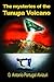 The Mysteries of the Tunupa Volcano