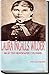 Laura Ingalls Wilder: A Pioneer Girl's World View: Selected Newspaper Columns (Little House Prairie)