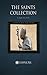 The Saints Collection [2,428 Saints] by Catholic Way Publishing