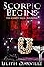 Scorpio Begins (Scorpio Sag...