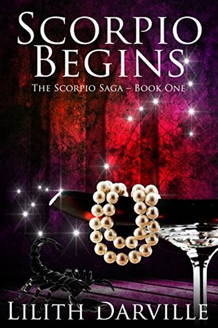 Scorpio Begins (Scorpio Saga, #1)