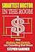 Smartest Doctor In The Room: How Doctors And Dentists Are Outwitting Wall Street