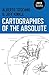 Cartographies of the Absolute by Alberto Toscano