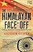 The Himalayan Face-Off by Shishir Gupta