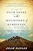 Four Years in the Mountains of Kurdistan by Aram Haigaz