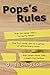 Pops's Rules