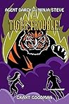 Tiger Trouble