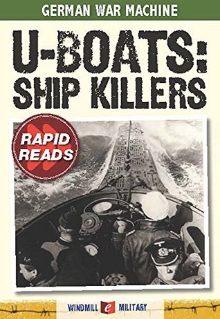 U-Boats: Ship Killers (Rapid Reads)