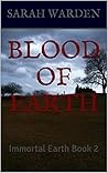 Blood of Earth (Vampires for Earth Book 2) Blood of Earth (Vampires for Earth Book 2)