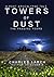 Towers of Dust - The Passing Years