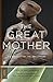 The Great Mother by Erich Neumann