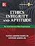 Ethics, Integrity And Aptitude