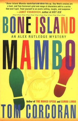 Bone Island Mambo (Alex Rutledge Series #3)